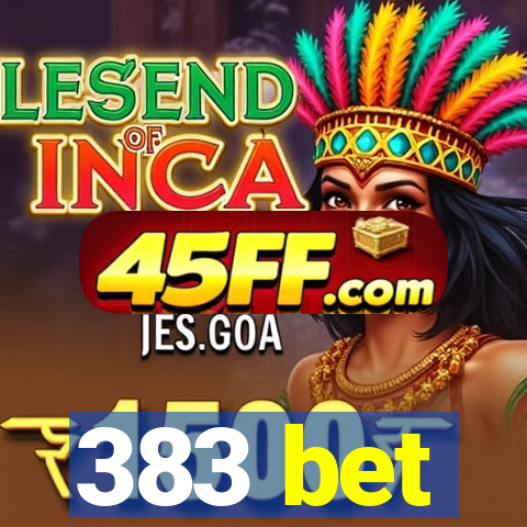 383 bet